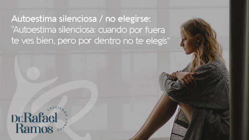 Autoestima silenciosa: cuando por fuera te ves bien, pero por dentro no te elegís