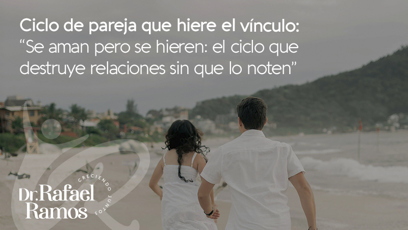El ciclo emocional en pareja