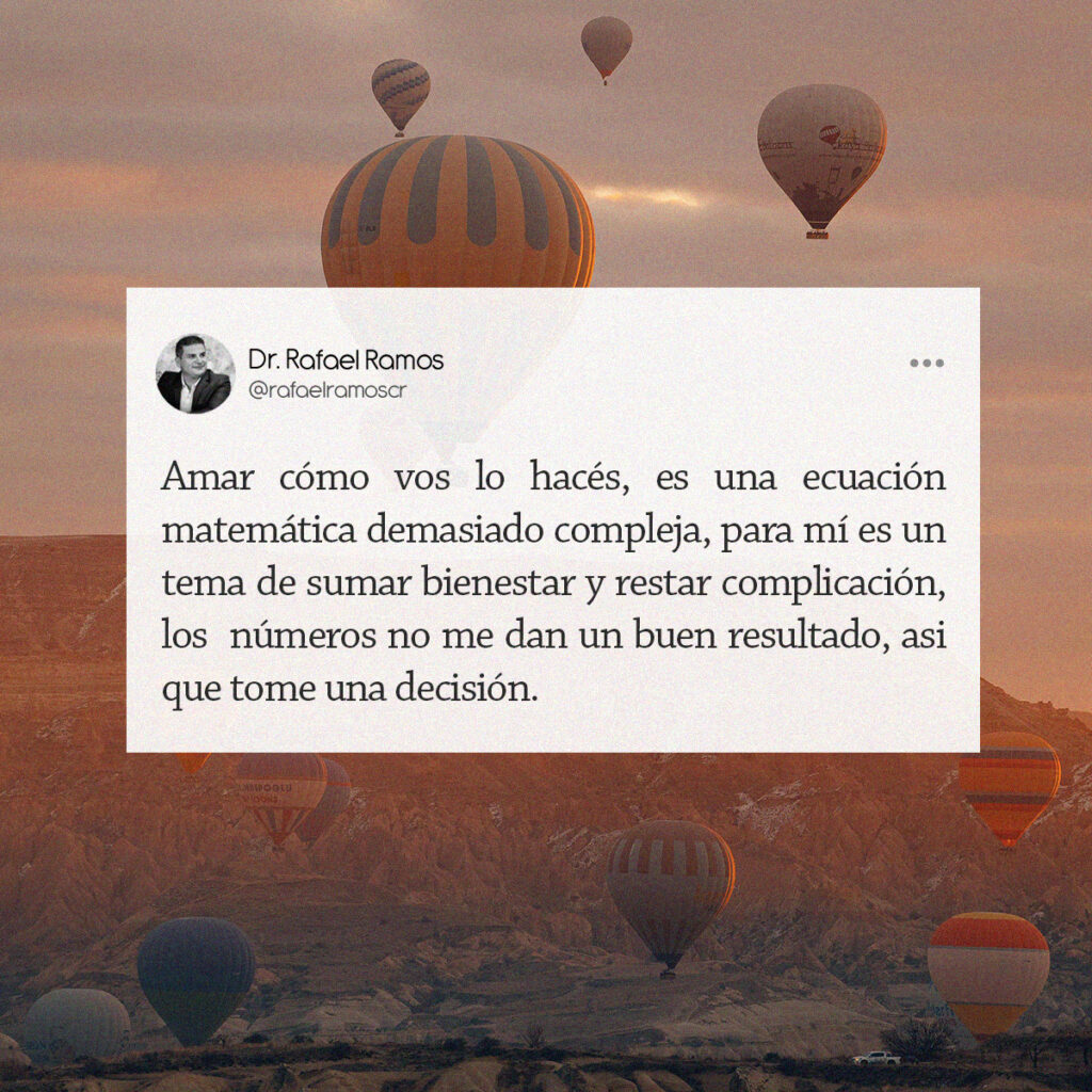 Es duro decir “ya no más”.